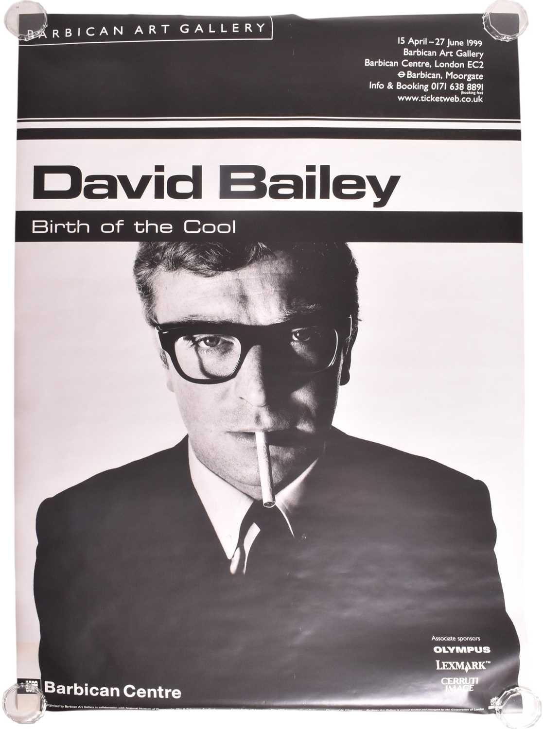 Lot 388 - DAVID BAILEY - BIRTH OF THE COOL - MICHAEL CAINE BARBICAN ART GALLERY POSTER