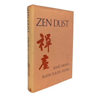 Lot 142 - ISSHU MIURA & RUTH FULLER SASAKI - 1966 ZEN DUST: THE HISTORY OF THE KOAN, FIRST EDITION